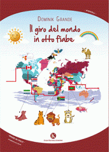 Il Giro Del Mondo In Otto Fiabe Dominik Grande