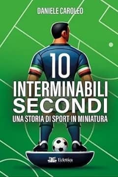 10 interminabili secondi