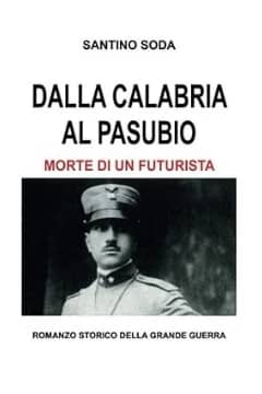 Dalla Calabria al Pasubio