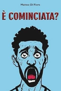 E' cominciata?