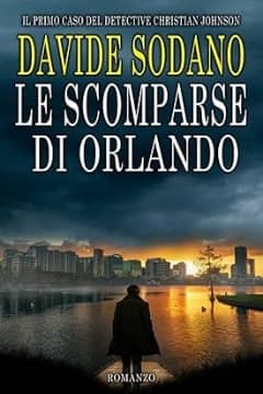 Le scomparse di Orlando di Davide Sodano